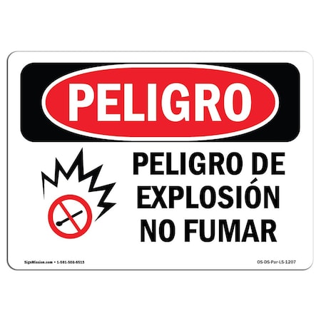Signmission OSHA Danger, Explosion Hazard No Smoking Spanish, 10in X 7in Decal, OS-DS-D-710-LS-1207 OS-DS-D-710-LS-1207